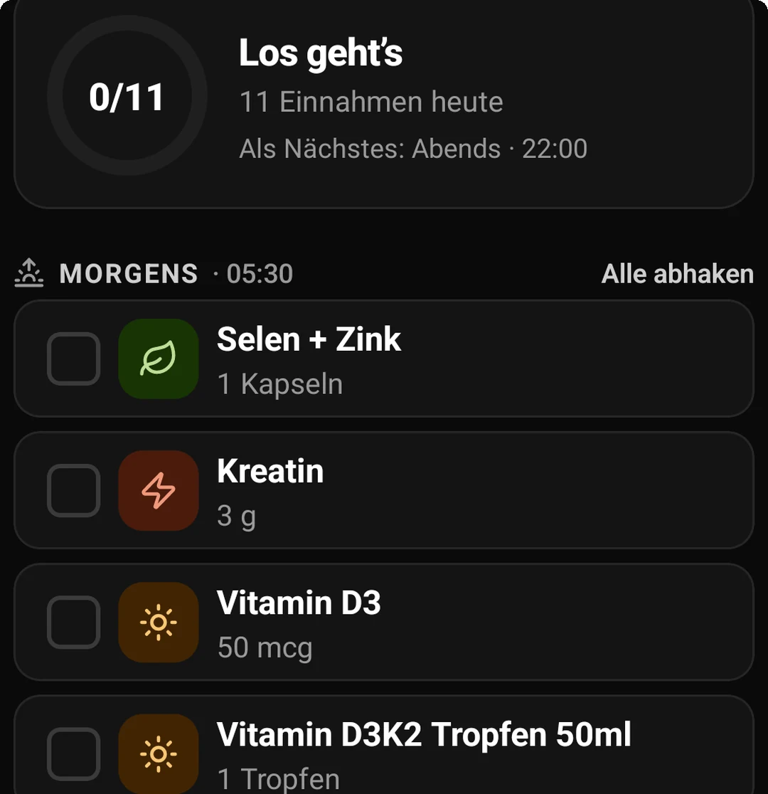 Dosify-Startseite „Heute“: Fortschrittsring 0 von 11, „Als Nächstes: Abends · 22:00“, darunter der Abschnitt Morgens mit vier offenen Einnahmen