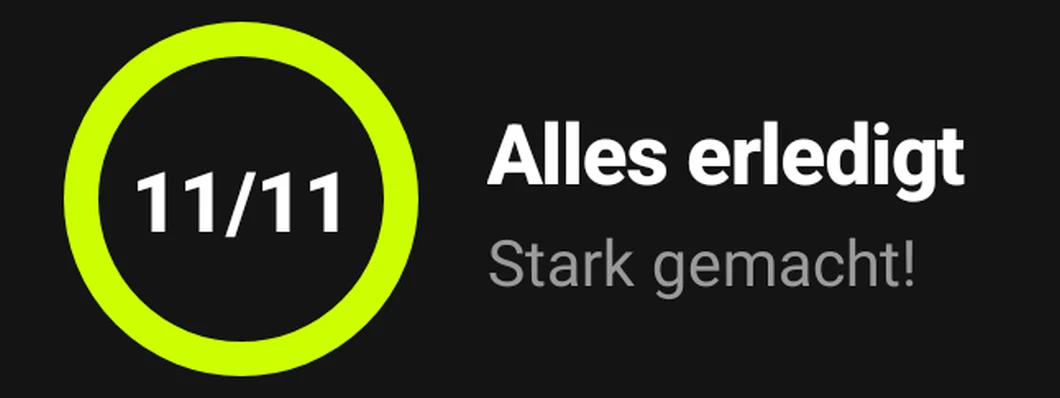 Dosify-Tageskarte am Abend: Fortschrittsring 11 von 11, „Alles erledigt – Stark gemacht!“